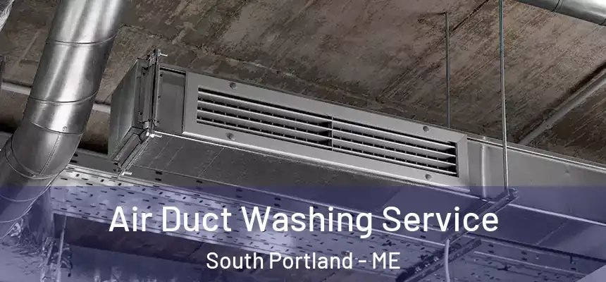  Air Duct Washing Service South Portland - ME