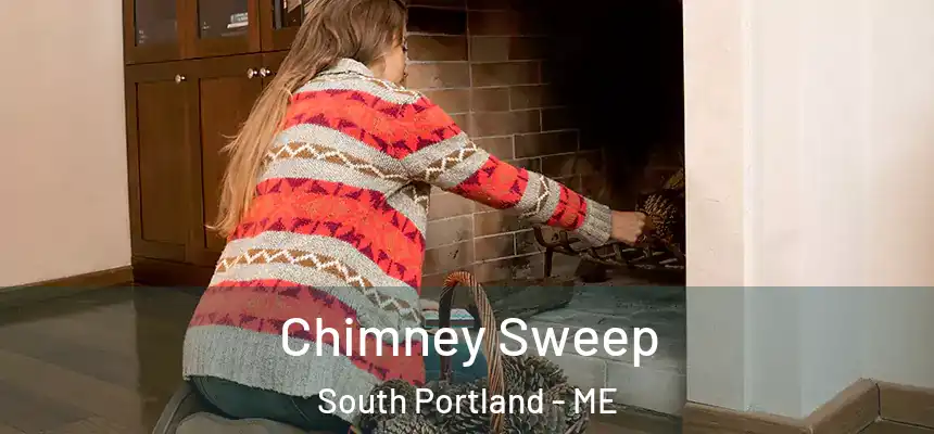  Chimney Sweep South Portland - ME
